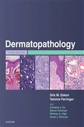 Book cover of Dermatopathology E-Book (3rd ed.) by Dirk M. Elston MD