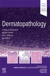 Book cover of Dermatopathology - E-Book by Tim McCalmont MD