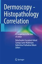 Book cover of Dermoscopy - Histopathology Correlation by Balachandra Suryakant Ankad