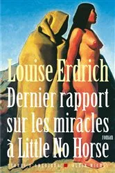 Book cover of Dernier Rapport sur les miracles à Little No Horse by Unknown