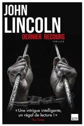 Book cover of Dernier recours by John Lincoln