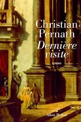 Book cover of Dernière Visite by Christian Pernath