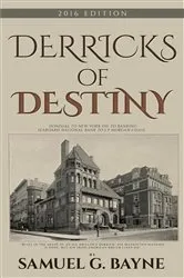 Book cover of Derricks of Destiny 2016 Edition by Unknown
