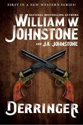Book cover of Derringer by William W. Johnstone