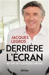 Book cover of Derrière l'écran by Jacques Legros
