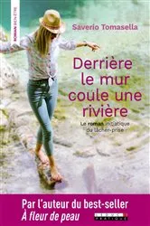 Book cover of Derrière le mur coule une rivière by Saverio Tomasella