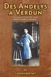 Book cover of Des ANDELYS à VERDUN by Carmen Barthet