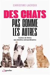 Book cover of Des chats pas comme les autres by Christine Lacroix