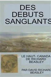 Book cover of Des débuts sanglants by David Richard Beasley