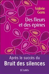 Book cover of Des fleurs et des épines by Valérie Gans