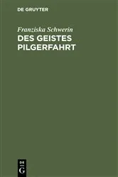Book cover of Des Geistes Pilgerfahrt by Franziska Schwerin