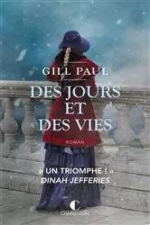 Book cover of Des jours et des vies by GILL PAUL