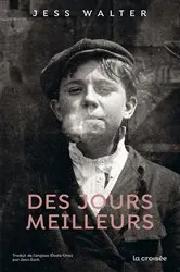 Book cover of Des jours meilleurs by Jess Walter