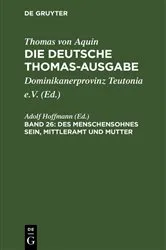 Book cover of Des Menschensohnes Sein, Mittleramt und Mutter by Adolf Hoffmann