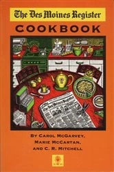 Book cover of Des Moines Register Cookbook by Carol Mcgarvey