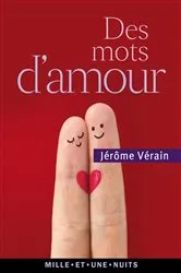Book cover of Des mots d'amour by Jérôme Vérain