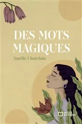 Book cover of Des mots magiques by Unknown