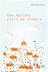 Book cover of Des moutons plein ma chambre by Michael Uras