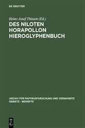 Book cover of Des Niloten Horapollon Hieroglyphenbuch by Heinz-Josef Thissen