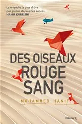 Book cover of Des oiseaux rouge sang by Mohammed Hanif