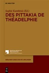 Book cover of Des pittakia de Théadelphie by Sophie Kambitsis