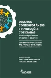 Book cover of Desafios Contemporâneos e Revoluções Cotidianas: by Fernanda Xavier Arena