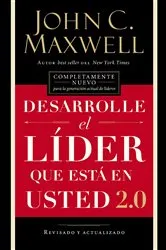 Book cover of Desarrolle el líder que está en usted 2.0 by John C. Maxwell