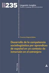 Book cover of Desarrollo de la competencia sociolingueística por aprendices de español en un contexto de inmersión en el extranjero by Unknown