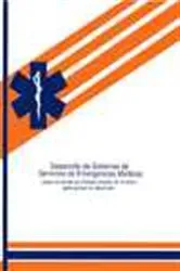 Book cover of Desarrollo de sistemas de servicios de emergencias médicas by Pan American Health Organization