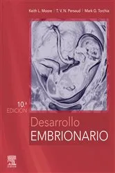 Book cover of Desarrollo embrionario (10th ed.) by Moore BA, MSc, PhD, DSc, FIAC, FRSM, FAAA, Keith L.