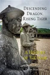 Book cover of Descending Dragon, Rising Tiger by Vu Hong Lien