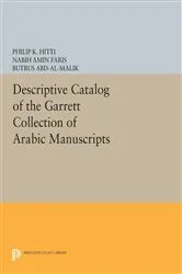 Book cover of Descriptive Catalogue of the Garrett Collection by Philip K. Hitti