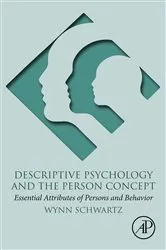 Book cover of Descriptive Psychology and the Person Concept by Wynn Schwartz
