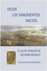 Book cover of Desde los sangrientos inicios by David Richard Beasley