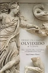 Book cover of Desde un camino olvidado des todos by Ana Gómez-Pérez