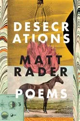 Book cover of Desecrations by Matt Rader