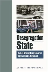 Book cover of Desegregation State by Annie S. Mendenhall