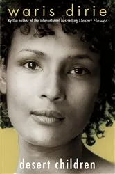 Book cover of Desert Children by Waris Dirie