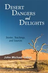 Book cover of Desert Dangers and Delights by John Michael Talbot