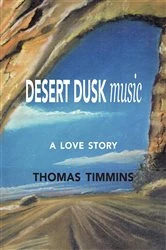 Book cover of Desert Dusk Music by Thomas Timmins