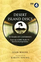 Book cover of Desert Island Discs: 70 Years of Castaways by Unknown