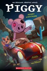 Book cover of Desert Nightmare (PIGGY Original Graphic Novel #2) by Vannotes