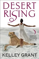 Book cover of Desert Rising by Kelley Grant