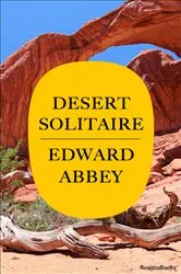Book cover of Desert Solitaire by Edward Abbey