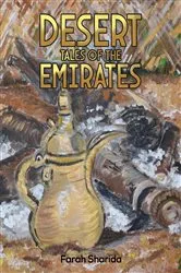 Book cover of Desert Tales of the Emirates by Farah Sharida