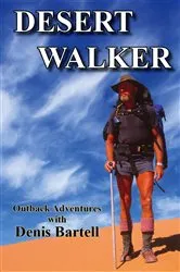 Book cover of Desert Walker by Denis Bartell