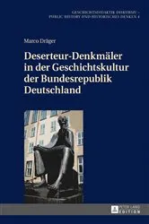 Book cover of Deserteur-Denkmaeler in der Geschichtskultur der Bundesrepublik Deutschland by Christine Gundermann