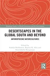 Book cover of Desertscapes in the Global South and Beyond by Sushila Shekhawat