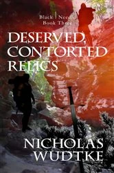 Book cover of Deserved, Contorted Relics by Nicholas Wudtke