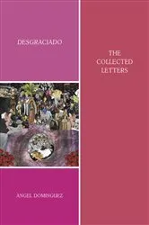 Book cover of Desgraciado by Angel Dominguez